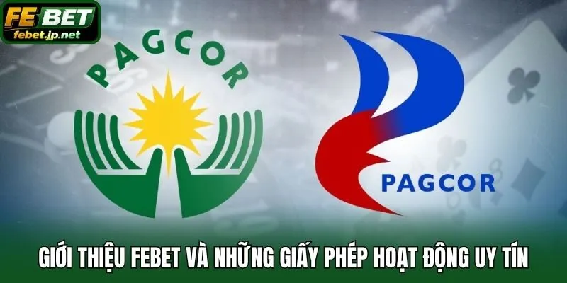 Giới thiệu Febet  và những giấy phép hoạt động uy tín